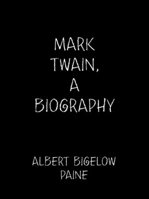 cover image of Mark Twain, a Biography